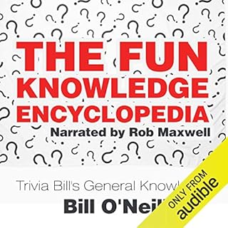 The Fun Knowledge Encyclopedia Audiobook By Bill O'Neill cover art