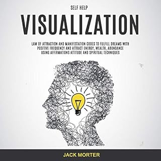 Self Help: Visualization Audiobook By Jack Morter cover art