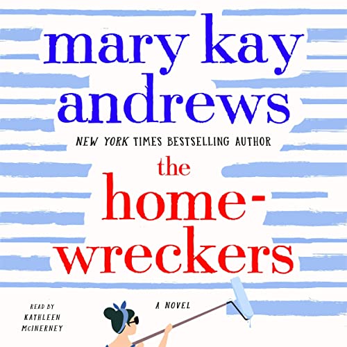 The Homewreckers Audiobook By Mary Kay Andrews cover art