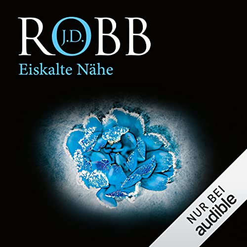 Eiskalte Nähe Audiolivro Por J. D. Robb capa