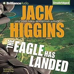 The Eagle Has Landed Audiolibro Por Jack Higgins arte de portada