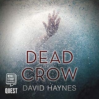 Dead Crow Audiobook By David Haynes cover art