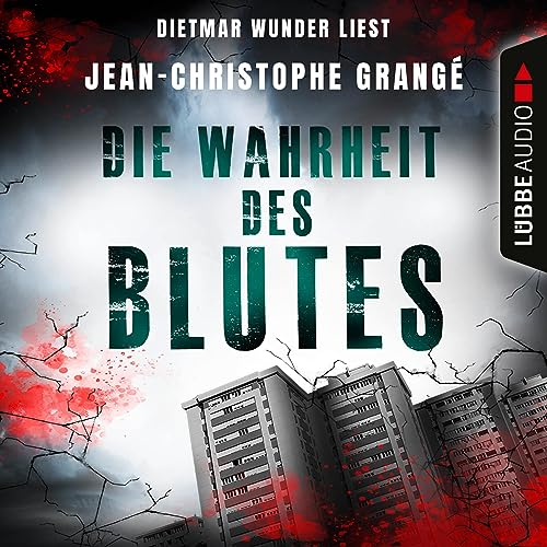 Die Wahrheit des Blutes Audiolivro Por Jean-Christophe Grangé capa