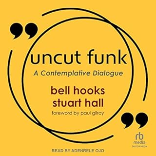 Uncut Funk Audiobook By Bell Hooks, Stuart Hall cover art