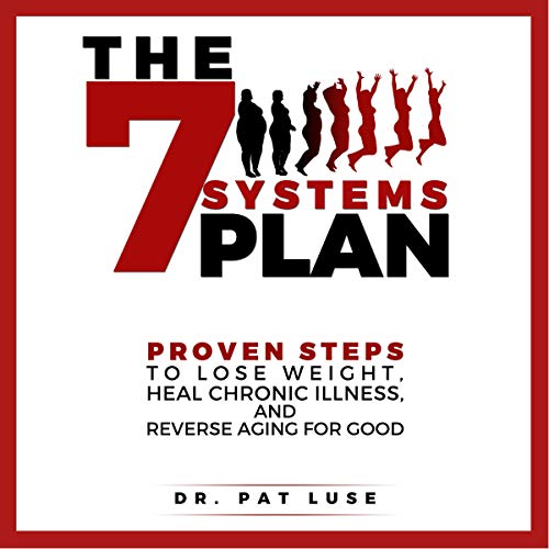 The 7 Systems Plan Audiolivro Por Dr. Pat Luse capa