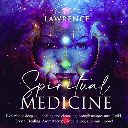 Spiritual Medicine Audiobook By Kara Lawrence cover art