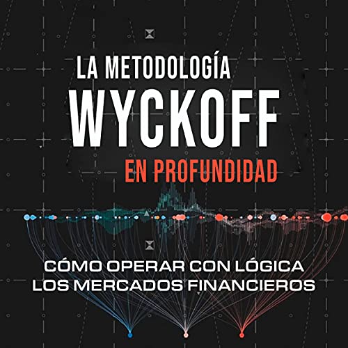 La metodología Wyckoff en profundidad Titelbild