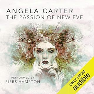 The Passion of New Eve Audiolibro Por Angela Carter arte de portada