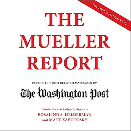 The Mueller Report Audiobook By The Washington Post cover art