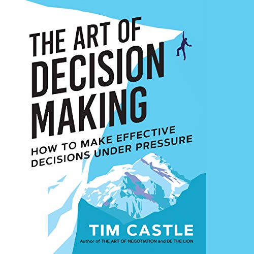 The Art of Decision Making Audiolibro Por Tim Castle arte de portada