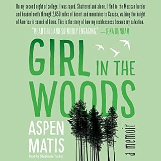 Girl in the Woods Audiobook By Aspen Matis cover art