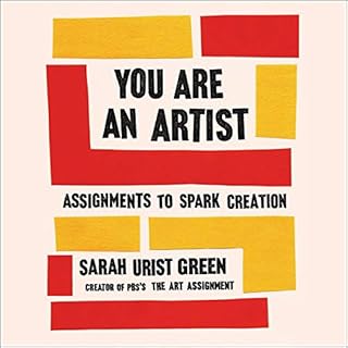 You Are an Artist Audiolibro Por Sarah Urist Green arte de portada