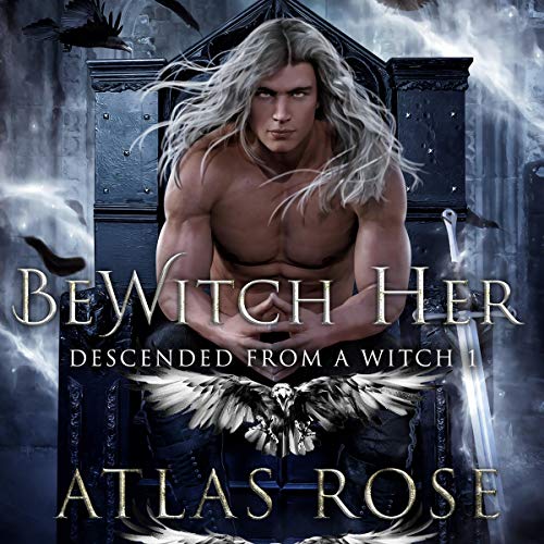 BeWitch Her Audiobook By Atlas Rose cover art