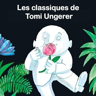 Page de couverture de Les classiques de Tomi Ungerer