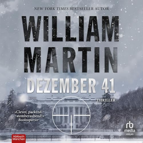 Dezember 41 [December '41] Audiobook By William Martin, Tobias Rothenbucher - translator, Thomas Gunkel - translator cover ar