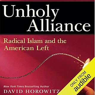 Unholy Alliance: Radical Islam and the American Left Audiolibro Por David Horowitz arte de portada