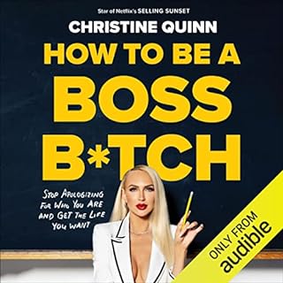 How to Be a Boss B*tch Audiolibro Por Christine Quinn, Rachel Holtzman arte de portada