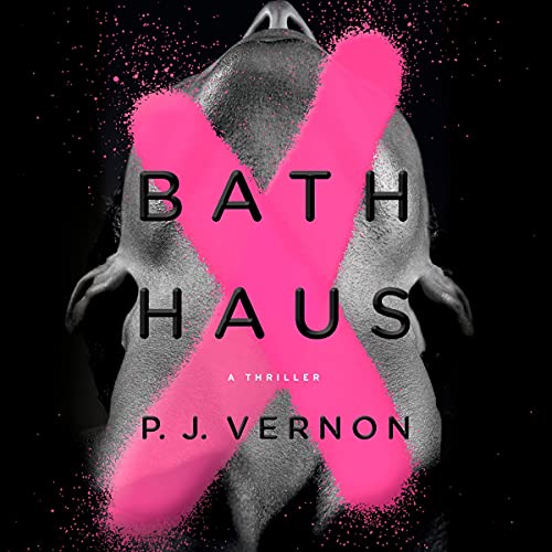 Bath Haus Audiolivro Por P. J. Vernon capa