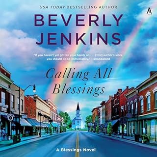 Calling All Blessings: A Blessings Novel Audiobook By Beverly Jenkins cover art