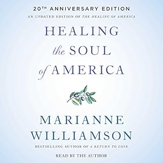 Healing the Soul of America - 20th Anniversary Edition Audiolibro Por Marianne Williamson arte de portada