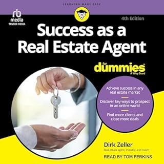 Success as a Real Estate Agent for Dummies (4th Edition) Audiobook By Dirk Zeller CEO cover art