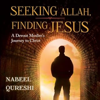 Seeking Allah, Finding Jesus Audiolibro Por Nabeel Qureshi arte de portada