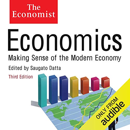 Couverture de Economics: Making sense of the Modern Economy