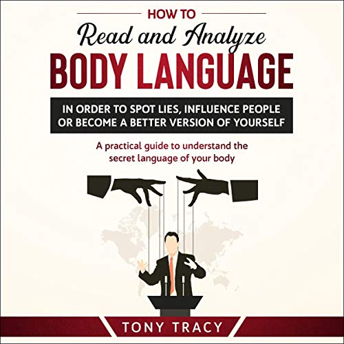 A Practical Guide to Understand the Secret Language of Your Body Audiolibro Por Tony Tracy arte de portada