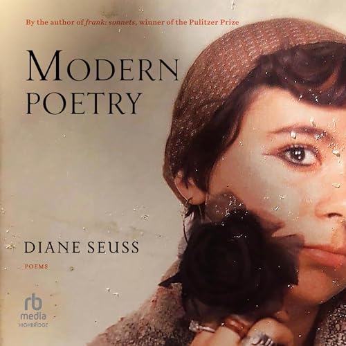 Modern Poetry Audiobook By Diane Seuss cover art