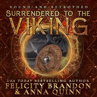 Surrendered to the Viking Audiobook By Felicity Brandon, Anna Quinn cover art