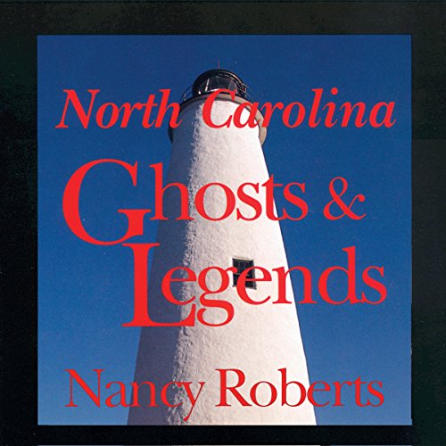 North Carolina Ghosts and Legends cover art