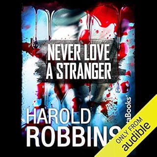 Never Love a Stranger Audiobook By Harold Robbins cover art