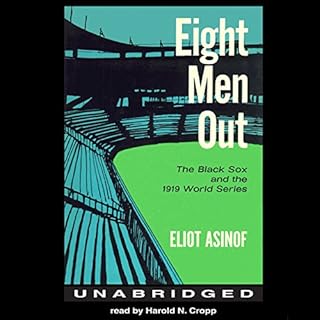 Eight Men Out Audiolibro Por Eliot Asinof arte de portada