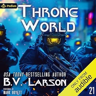 Throne World Audiobook By B.V. Larson cover art