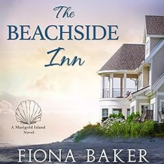 The Beachside Inn: Heartwarming Women's Fiction Audiobook By Fiona Baker cover art