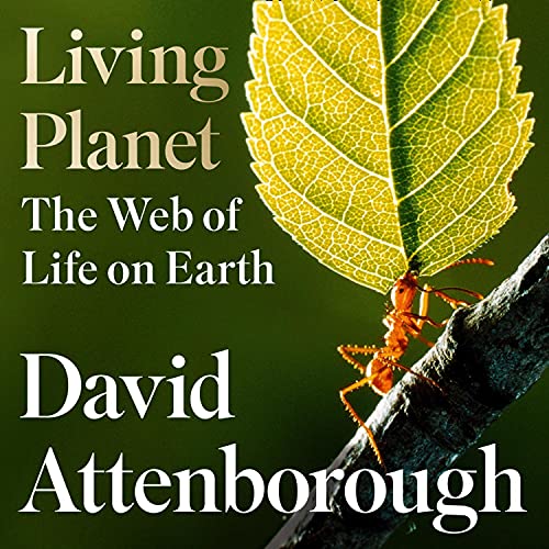 Living Planet Audiolivro Por David Attenborough capa