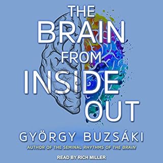 The Brain from Inside Out Audiolibro Por Gyorgy Buzsaki arte de portada