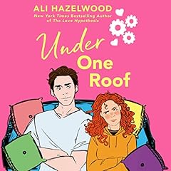 Under One Roof Audiolibro Por Ali Hazelwood arte de portada