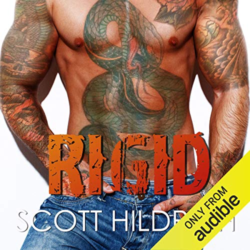 Rigid Audiobook By Scott Hildreth cover art