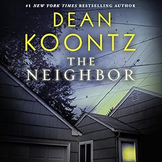 The Neighbor Audiobook By Dean Koontz cover art