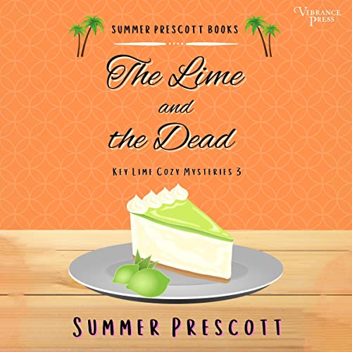 The Lime and the Dead Audiobook By Summer Prescott cover art