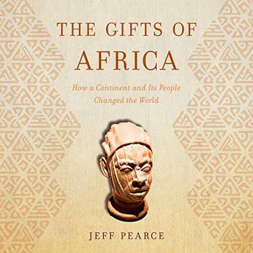 The Gifts of Africa Audiolibro Por Jeff Pearce arte de portada