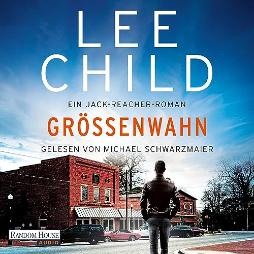 Größenwahn Audiolivro Por Lee Child, Marie Rahn - Übersetzer capa