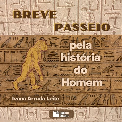 Breve passeio pela história do homem [Brief Tour of Human History] cover art