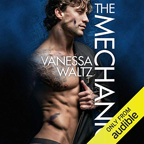 The Mechanic Audiobook By Vanessa Waltz cover art