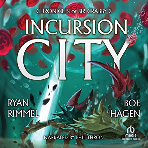 Incursion City Audiobook By Ryan Rimmel, Boe Hagen cover art