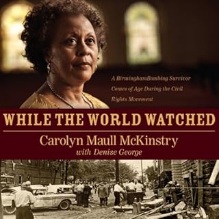 While the World Watched Audiolibro Por Carolyn Maull McKinstry arte de portada