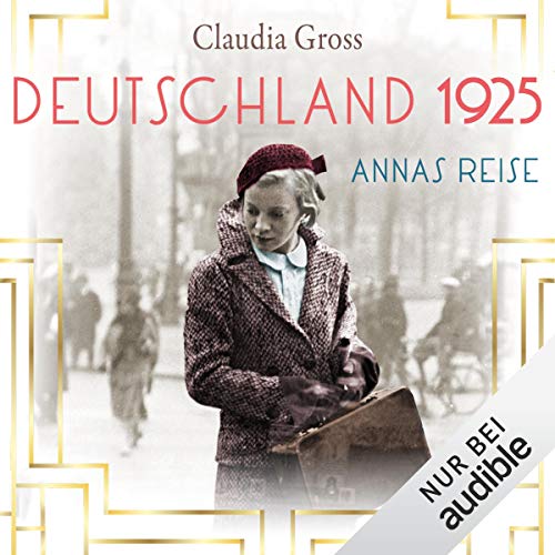 Couverture de Deutschland 1925 - Annas Reise