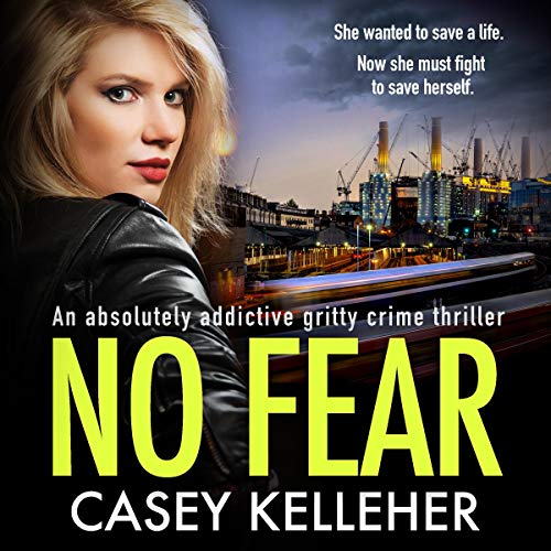 No Fear Audiobook By Casey Kelleher cover art