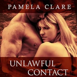 Unlawful Contact Audiobook By Pamela Clare cover art